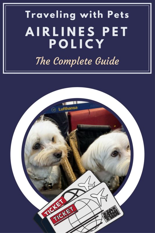 Flying with Pets - Airlines Pet Policy - The Complete Guide