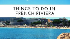 Things to do in French Riviera