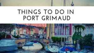 Things to do in Port Grimaud Things to do in Port Grimaud